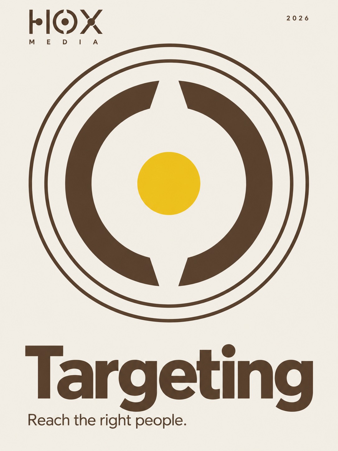 HOX Media Targeting poster, Reach the right people