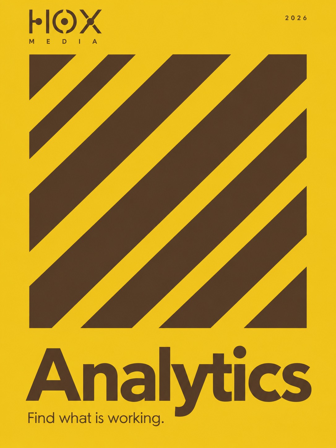 HOX Media Analytics poster, Find what is working